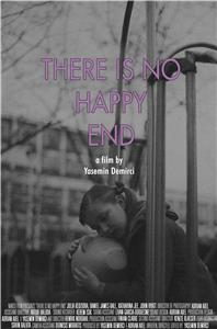 There Is No Happy End (2018) Online