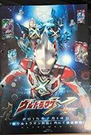 Ultraman X Deai Soshite Nakama-Tachi (2015– ) Online